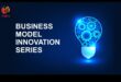 أسس مبتكرة: الكشف عن قوة نماذج الأعمال
