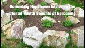 حصاد السعادة: زراعة الفرح من خلال رعاية الحدائق