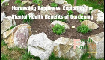 حصاد السعادة: زراعة الفرح من خلال رعاية الحدائق