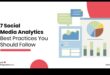ما هي أفضل الممارسات لتحليلات وسائل التواصل الاجتماعي؟